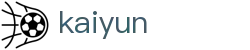 开云 · 体育 - 中国赛事直播中心 | kaiyun.com